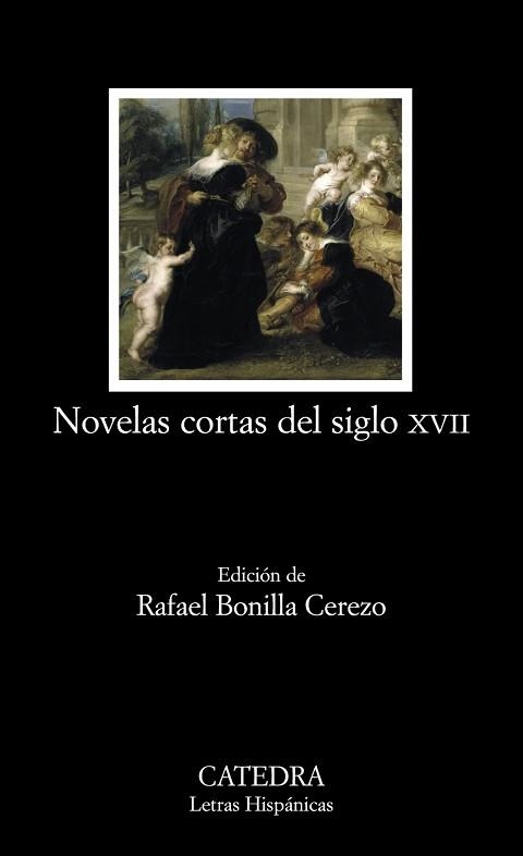NOVELAS CORTAS DEL SIGLO XVII | 9788437626741 | BONILLA CEREZO,RAFAEL