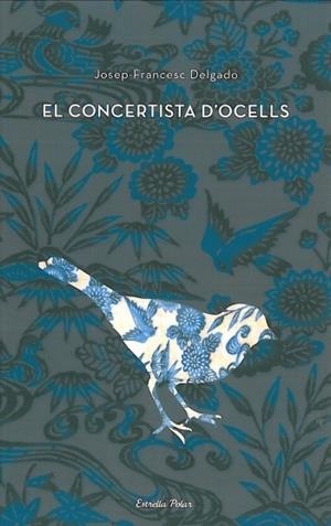 CONCERTISTA D,OCELLS | 9788499322476 | DELGADO,JOSEP-FRANCESC