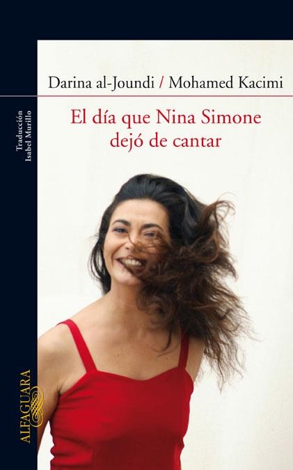 DIA QUE NINA SIMONE DEJO DE CANTAR | 9788420405421 | AL-JOUNDI,DARINA KACIMI,MOHAMED