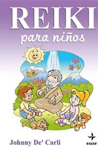 REIKI PARA NIÑOS | 9788441425040 | DE,CARLI,JOHNNY