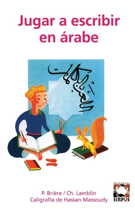 JUGAR A ESCRIBIR  EN ARABE | 9788496483460 | LAMBLIN,CHRISTIAN BRIERE,P.
