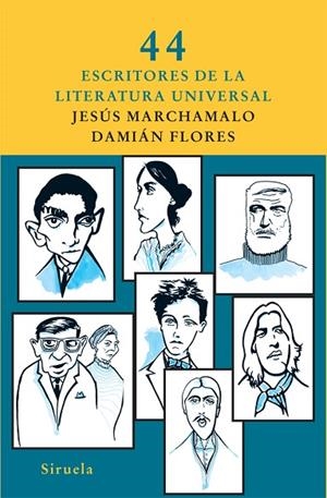 44 ESCRITORES DE LA LITERATURA UNIVERSAL | 9788498414073 | MARCHAMALO,JESUS FLORES,DAMIAN