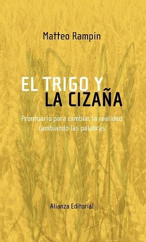 TRIGO Y LA CIZAÑA | 9788420682341 | RAMPIN,MATTEO