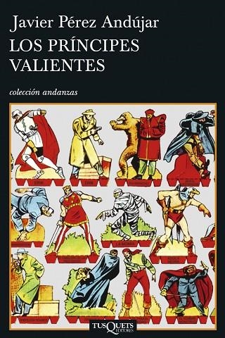 PRINCIPES VALIENTES | 9788483830192 | PEREZ ANDUJAR,JAVIER