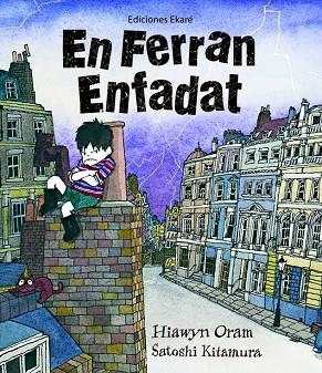 EN FERRAN ENFADAT | 9788493776763 | ORAM,HIAWYN