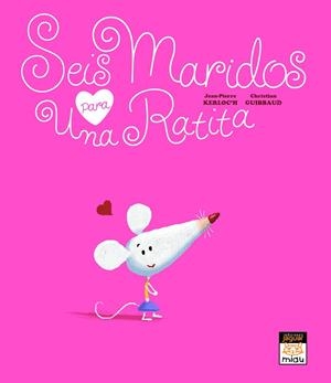 SEIS MARIDOS PARA UNA RATITA | 9788496423824 | GUIBBAUD,CHRISTIAN KERLOC,H,JEAN-PIERRE