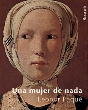 UNA MUJER DE NADA | 9788492979066 | PAQUE,LEONOR