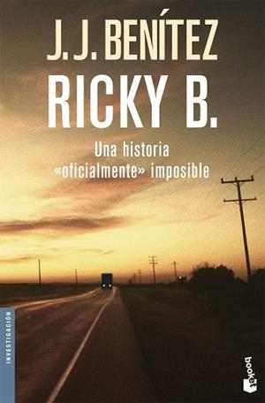 RICKY B.UNA HISTORIA OFICIALMENTE IMPOSIBLE | 9788408086291 | BENITEZ,J.J.