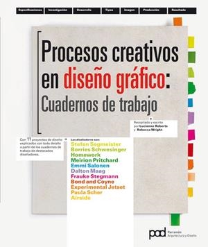 PROCESOS CREATIVOS EN DISEÑO GRAFICO: CUADERNOS DE TRABAJO | 9788434237254 | ROBERTS,LUCIENNE WRIGHT,REBECCA