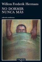 NO DORMIR NUNCA MAS | 9788483832745 | HERMANS,WILLEM FREDERIK