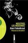 NOSOTROS, LOS MODERNOS | 9788474907926 | FINKIELKRAUT,ALAIN