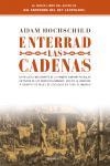ENTERRAD LAS CADENAS,CAMPAÑA A FAVOR DE LOS DERECHOS HUMANOS... | 9788483077016 | HOCHSCHILD,ADAM