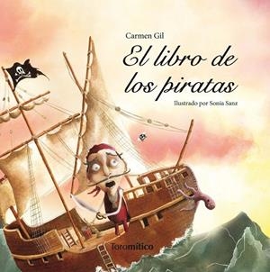 LIBRO DE LOS PIRATAS | 9788496947764 | GIL,CARMEN