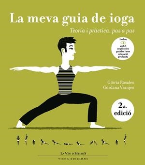 MEVA GUIA DE IOGA. TEORIA I PRACTICA, PAS A PAS | 9788483304488 | ROSALES,GLORIA VRANJES,GORDANA