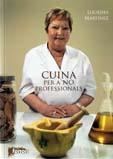 CUINA PER A NO PROFESSIONALS | 9788493488406 | MARTINEZ,LOURDES