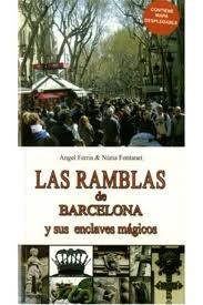 RAMBLAS DE BARCELONA Y SUS ENCLAVES MAGICOS | 9788493788025 | FERRIS,ANGEL FONTANET,NURIA