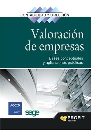 VALORACION DE EMPRESAS. BASES CONCEPTUALES Y APLICACIONES PRACTICAS | 9788496998933 | ACCID