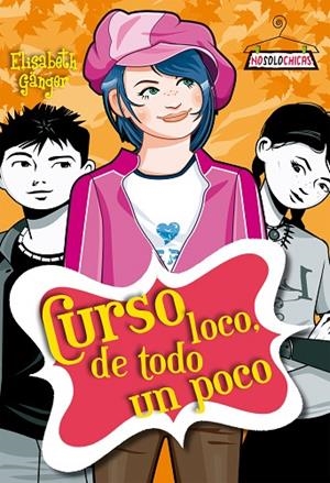 CURSO LOCO DE TODO UN POCO | 9788408094159 | GANGER,ELISABETH