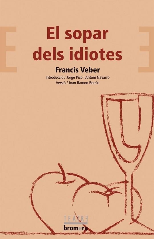SOPAR DELS IDIOTES | 9788498240887 | VEBER,FRANCIS