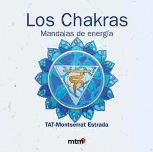 CHAKRAS. MANDALAS DE ENERGIA | 9788496697874 | ESTRADA,MONTSERRAT (TAT)
