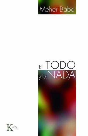 TODO Y LA NADA | 9788472457553 | BABA,MEHER