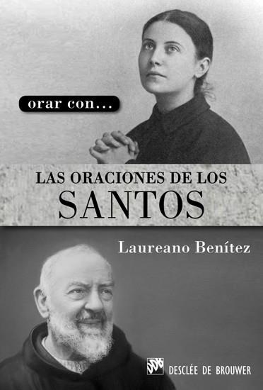 ORACIONES DE LOS SANTOS | 9788433024480 | BENITEZ,LAUREANO