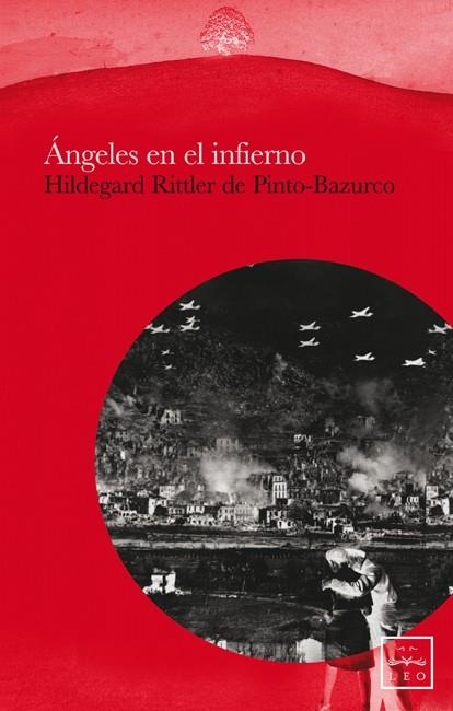 ANGELES EN EL INFIERNO | 9788483562154 | RITTLER DE PINTO-BAZURCO,HILDEGARD