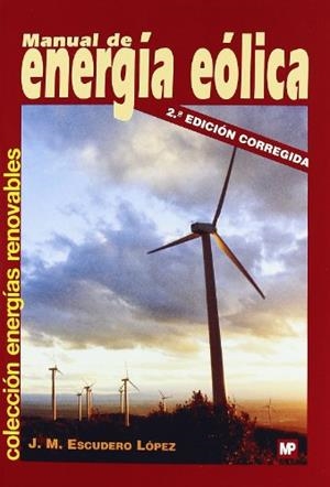 MANUAL DE ENERGIA EOLICA | 9788484763635 | ESCUDERO LOPEZ,J.M.