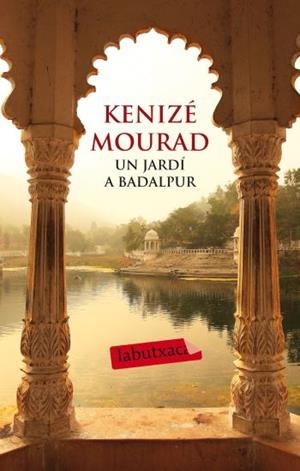 UN JARDI A BADALPUR | 9788499302386 | MOURAD,KENIZE