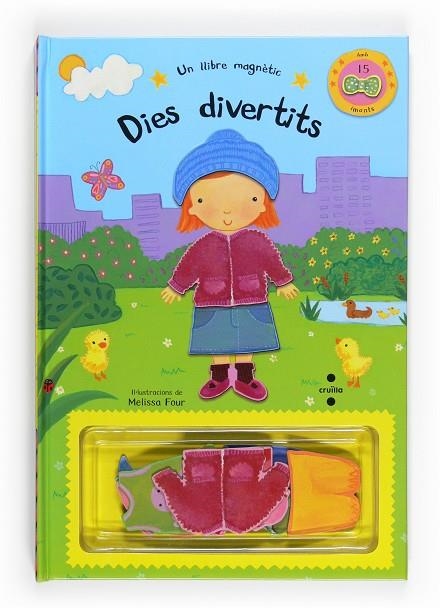 DIES DIVERTITS. UN LLIBRE MAGNETIC | 9788466123273 | FOUR,MELISSA