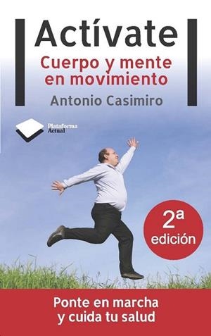 ACTIVATE. CUERPO Y MENTE EN MOVIMIENTO | 9788496981928 | CASIMIRO ANDUJAR,ANTONIO J.