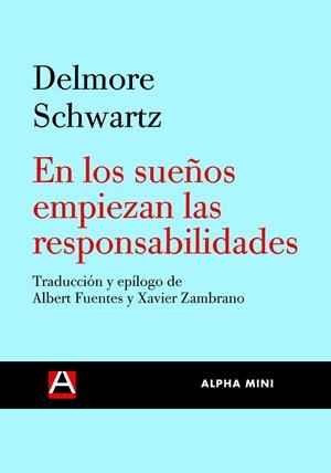 EN LOS SUEÑOS EMPIEZAN LAS RESPONSABILIDADES | 9788492837076 | SCHWARTZ,DELMORE