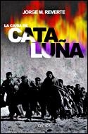CAIDA DE CATALUÑA | 9788484327257 | REVERTE,JORGE M.