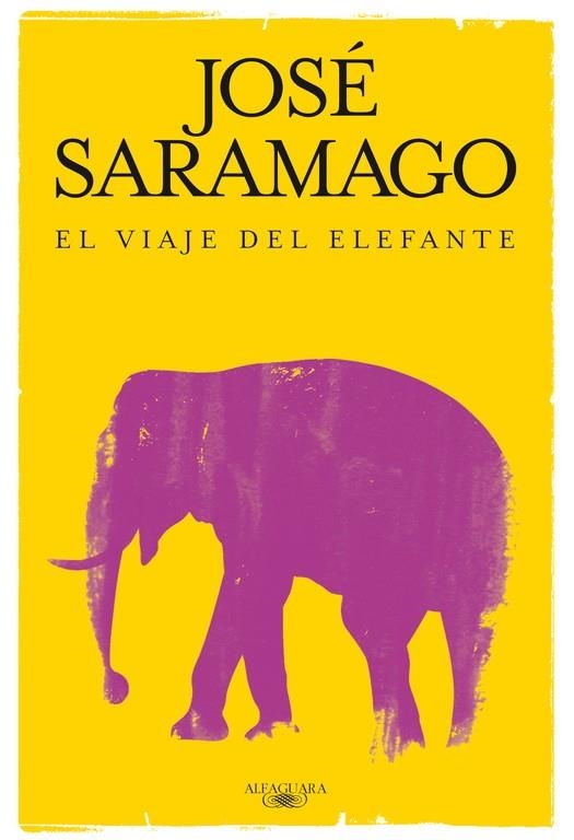 VIAJE DEL ELEFANTE | 9788420474632 | SARAMAGO,JOSE (NOBEL LITERATURA 1998)