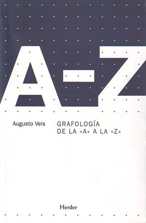GRAFOLOGIA DE LA A  A LA Z | 9788425425080 | VELS,AUGUSTO