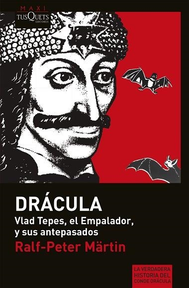 DRACULA. VLAD TEPES, EL EMPALADOR, Y SUS ANTEPASADOS | 9788483835517 | MARTIN,RALF-PETER