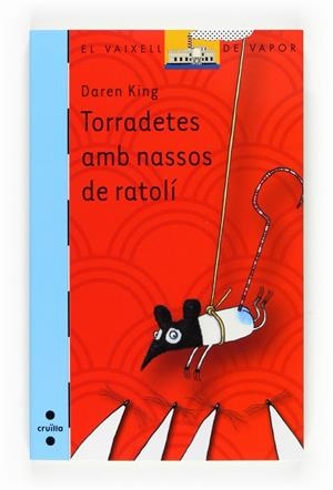 TORRADETES AMB NASSOS DE RATOLI | 9788466123990 | KING,DAREN