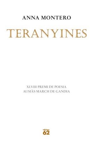 TERANYINES. 48 PREMI DE POESIA AUSIAS MARCH DE GANDIA  2010 | 9788429767285 | MONTERO,ANNA