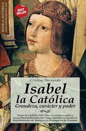 ISABEL LA CATOLICA. GRANDEZA CARACTER Y PODER | 9788499670447 | HERNANDO,CRISTINA