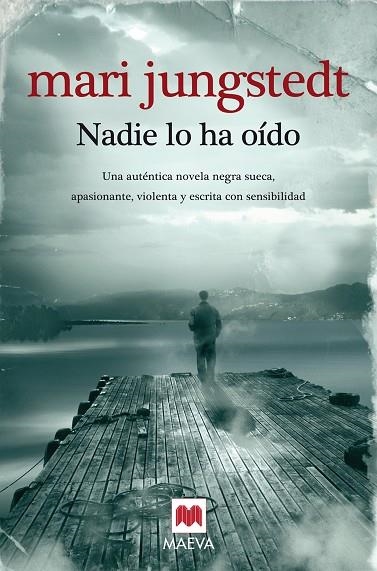 NADIE LO HA OIDO | 9788492695065 | JUNGSTEDT,MARI