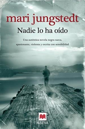 NADIE LO HA OIDO | 9788492695065 | JUNGSTEDT,MARI