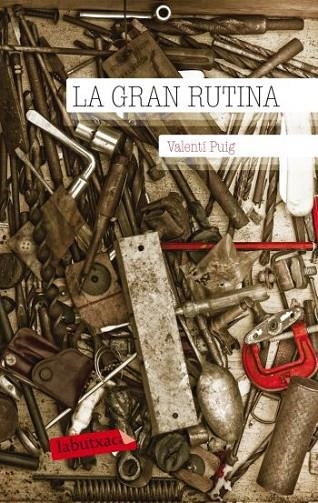 GRAN RUTINA | 9788499302331 | PUIG,VALENTI