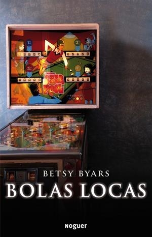 BOLAS LOCAS | 9788427901162 | BYARS,BETSY