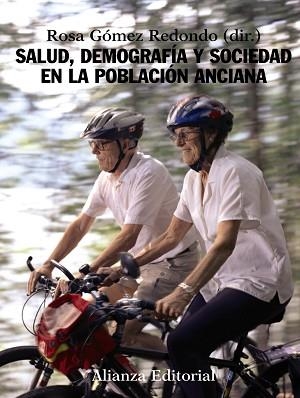 SALUD DEMOGRAFIA Y SOCIEDAD EN LA POBLACION ANCIANA | 9788420648705 | GOMEZ REDONDO,ROSA