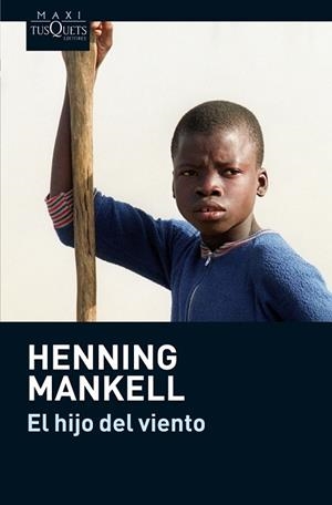HIJO DEL VIENTO | 9788483835739 | MANKELL,HENNING