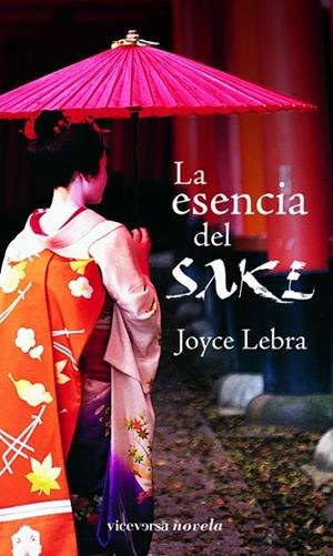ESENCIA DEL SAKE | 9788492819492 | LEBRA,JOYCE