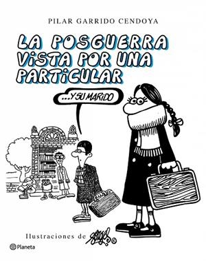 POSGUERRA VISTA POR UNA PARTICULAR...Y SU MARIDO | 9788408092773 | FORGES,ANTONIO FRAGUAS GARRIDO CENDOYA,PILAR