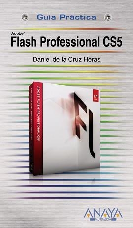 FLASH PROFESSIONAL CS5 | 9788441528390 | CRUZ HERAS,DANIEL DE LA