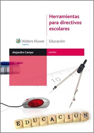 HERRAMIENTAS PARA DIRECTIVOS ESCOLARES | 9788471979322 | CAMPO,ALEJANDRO