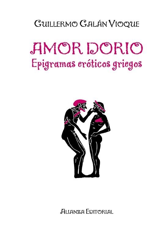 AMOR DORIO. EPIGRAMAS EROTICOS GRIEGOS | 9788420682211 | GALAN VIOQUE,GUILLERMO